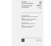 IEC 60318-1 Ed. 1.0 b:1998, Electroacoustics - Simulators of human head and ear - Part 1: Ear simulator for the calibration of supra-aural earphones