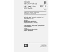 IEC 60331-23 Ed. 1.0 b:1999, Tests for electric cables under fire conditions - Circuit integrity - Part 23: Procedures and requirements - Electric data cables