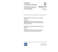 IEC 60335-2-10 Ed. 5.0 b:2005, Household and similar electrical appliances - Safety - Part 2-10: Particular requirements for floor treatment machines and wet scrubbing machines