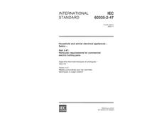 IEC 60335-2-47 Ed. 4.0 en:2002, Household and similar electrical appliances - Safety - Part 2-47: Particular requirements for commercial electric boiling pans