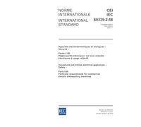 IEC 60335-2-58 Ed. 3.0 b:2005, Household and similar electrical appliances - Safety - Part 2-58: Particular requirements for commercial electric dishwashing machines
