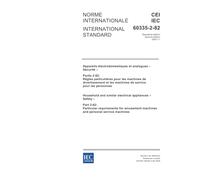 IEC 60335-2-82 Ed. 2.0 b:2005, Household and similar electrical appliances - Safety - Part 2-82: Particular requirements for amusement machines and personal service machines