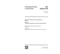 IEC 60335-2-94 Ed. 2.0 en:2002, Household and similar electrical appliances - Safety - Part 2-94: Particular requirements for scissor type grass shears