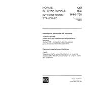 IEC 60364-7-708 Ed. 1.0 b:1988, Electrical installations of buildings. Part 7: Requirements for special installations or locations. Section 708: Electrical installations in caravan parks and caravans