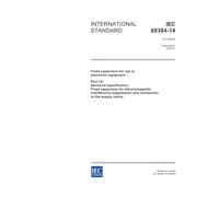 IEC 60384-14 Ed. 3.0 en:2005, Fixed capacitors for use in electronic equipment - Part 14: Sectional specification: Fixed capacitors for ... and connection to the supply mains