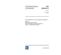 IEC 60384-8-1 Ed. 2.0 en:2005, Fixed capacitors for use in electronic equipment - Part 8-1: Blank detail specification: Fixed capacitors of ceramic dielectric, Class 1 - Assessment level EZ