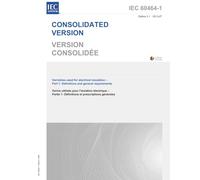IEC 60464-1 Ed. 2.1 b:2013 Second Edition: Varnishes used for electrical insulation - Part 1: Definitions and general requirements