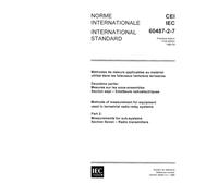 IEC 60487-2-7 Ed. 1.0 b:1986, Methods of measurement for equipment used in terrestrial radio-relay systems. Part 2: Measurements for sub-systems. Section Seven: Radio transmitters