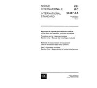 IEC 60487-3-5 Ed. 1.0 b:1982, Methods of measurement for equipment used in terrestrial radio-relay systems - Part 3: Simulated systems - Section Five: Measurement of mutual interference