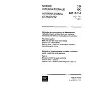 IEC 60510-2-1 Ed. 1.0 b:1978, Methods of measurement for radio equipment used in satellite earth stations. Part 2: Measurements for sub-systems. ... Section Two: Antenna (including feed network)