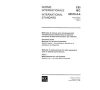 IEC 60510-2-4 Ed. 1.0 b:1988, Methods of measurement for radio equipment used in satellite earth stations. Part 2: Measurements for sub-systems. Section Four: Up- and down-converters