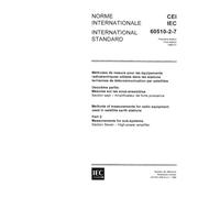 IEC 60510-2-7 Ed. 1.0 b:1989, Methods of measurement for radio equipment used in satellite earth stations. Part 2: Measurements for sub-systems. Section Seven: High-power amplifier