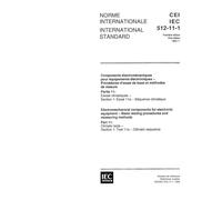 IEC 60512-11-1 Ed. 1.0 b:1995, Electromechanical components for electronic equipment - Basic testing procedures and measuring methods - Part 11: ... - Section 1: Test 11a - Climatic sequence