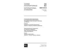 IEC 60512-6-5 Ed. 1.0 b:1997, Electromechanical components for electronic equipment - Basic testing procedures and measuring methods - Part 6: Dynamic ... tests - Section 5: Test 6e: Random vibration