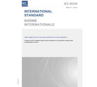IEC 60549 Ed. 2.0 b:2013 Second Edition: High-voltage fuses for the external protection of shunt capacitors