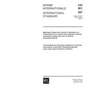 IEC 60587 Ed. 2.0 b:1984, Test method for evaluating resistance to tracking and erosion of electrical insulating materials used under severe ambient conditions