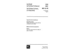 IEC 60601-2-19 Ed. 1.0 b:1990, Medical electrical equipment. Part 2: Particular requirements for the safety of baby incubators