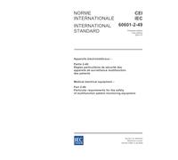 IEC 60601-2-49 Ed. 1.0 b:2006, Medical electrical equipment - Part 2-49: Particular requirements for the safety of multifunction patient monitoring equipment