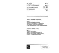 IEC 60605-3-3 Ed. 1.0 b:1992, Equipment reliability testing - Part 3: Preferred test conditions - Section 3: Test Cycle 3: Equipment for stationary ... locations - Low degree of simulation