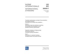 IEC 60609-1 Ed. 1.0 b:2004, Hydraulic turbines, storage pumps and pump-turbines - Cavitation pitting evaluation - Part 1: Evaluation in reaction turbines, storage pumps and pump-turbines