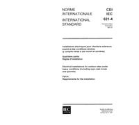 IEC 60621-4 Ed. 1.0 b:1981, Electrical installations for outdoor sites under heavy conditions (including open-cast mines and quarries). Part 4: Requirements for the installation