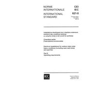 IEC 60621-5 Ed. 1.0 b:1987, Electrical installations for outdoor sites under heavy conditions (including open-cast mines and quarries). Part 5: Operating requirements