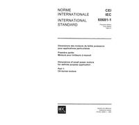 IEC 60681-1 Ed. 1.0 b:1980, Dimensions of small power motors for definite purpose application - Part 1: Oil burner motors