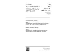 IEC 60684-3-145 Ed. 1.0 b:2001, Flexible insulating sleeving - Part 3: Specifications for individual types of sleeving - Sheets 145 to 147: Extruded PTFE sleeving