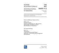 IEC 60695-11-2 Ed. 1.0 b:2003, Fire hazard testing - Part 11-2: Test flames - 1 kW nominal pre-mixed flame - Apparatus, confirmatory test arrangement and guidance