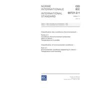 IEC 60721-2-1 Ed. 1.1 b:2002, Classification of environmental conditions - Part 2-1: Environmental conditions appearing in nature - Temperature and humidity