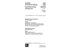 IEC 60748-2-8 Ed. 1.0 b:1993, Semiconductor devices - Integrated circuits - Part 2: Digital integrated circuits - Section Eight: Blank detail ... integrated circuit static read/write memories