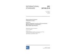 IEC 60748-23-4 Ed. 1.0 en:2002, Semiconductor devices - Integrated circuits - Part 23-4: Hybrid integrated circuits and film structures - Manufacturing line certification - Blank detail specification