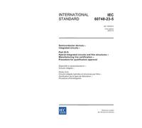 IEC 60748-23-5 Ed. 1.0 en:2003, Semiconductor devices - Integrated circuits, Part 23-5: Hybrid integrated circuits and film structures - Manufacturing ... - Procedure for qualification approval