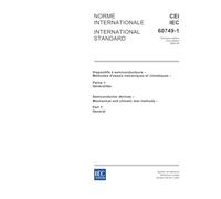 IEC 60749-1 Ed. 1.0 b:2002, Semiconductor devices - Mechanical and climatic test methods - Part 1: General