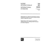 IEC 60806 Ed. 1.0 b:1984, Determination of the maximum symmetrical radiation field from a rotating anode X-ray tube for medical diagnosis