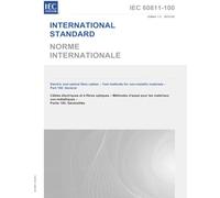 IEC 60811-100 Ed. 1.0 b:2012 First Edition: Electric and optical fibre cables - Test methods for non-metallic materials - Part 100: General