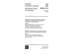 IEC 60835-3-14 Ed. 1.0 b:1996, Methods of measurement for equipment used in digital microwave radio transmission systems - Part 3: Measurements on ... stations for satellite news gathering (SNG)