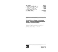 IEC 60989 Ed. 1.0 b:1991, Separating transformers, autotransformers, variable transformers and reactors.