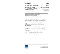 IEC 61010-2-010 Ed. 2.0 b:2005, Safety requirements for electrical equipment for measurement, control and laboratory use - Part 2-010: Particular ... equipment for the heating of materials