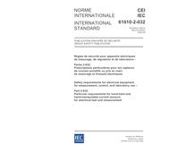 IEC 61010-2-032 Ed. 2.0 b:2002, Safety requirements for electrical equipment for measurement, control, and laboratory use - Part 2-032: Particular ... sensors for electrical test and measurement