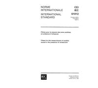 IEC 61012 Ed. 1.0 b:1990, Filters for the measurement of audible sound in the presence of ultrasound