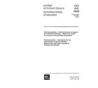 IEC 61043 Ed. 1.0 b:1993, Electroacoustics - Instruments for the measurement of sound intensity - Measurements with pairs of pressure sensing microphones