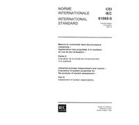IEC 61069-5 Ed. 1.0 b:1994, Industrial-process measurement and control - Evaluation of system properties for the purpose of system assessment - Part 5: Assessment of system dependability
