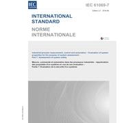 IEC 61069-7:2016, Medición, control y automatización de procesos industriales - Evaluación de las propiedades del sistema para la evaluación del sistema - Parte 7: Evaluación de la seguridad del