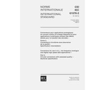 IEC 61076-2 Ed. 1.0 b:1998, Connectors for use in d.c., low-frequency analogue and digital high speed data applications - Part 2: Circular connectors with assessed quality - Sectional specification