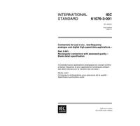 IEC 61076-3-001 Ed. 1.0 en:1999, Connectors for use in d.c., low-frequency analogue and digital high-speed data applications - Part 3-001: Rectangular ... assessed quality - Blank detail specification