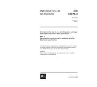 IEC 61076-3 Ed. 1.0 en:1999, Connectors for use in d.c., low-frequency analogue and digital high-speed data applications - Part 3: Rectangular ... assessed quality - Sectional specification
