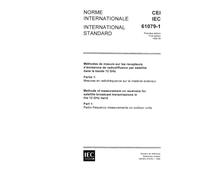 IEC 61079-1 Ed. 1.0 b:1992, Methods of measurement on receivers for satellite broadcast transmissions in the 12 GHz band - Part 1: Radio-frequency measurements on outdoor units