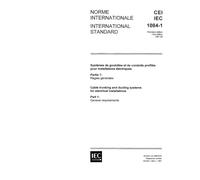 IEC 61084-1 Ed. 1.0 b:1991, Cable trunking and ducting systems for electrical installations - Part 1: General requirements