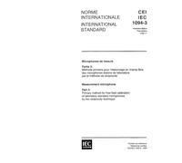 IEC 61094-3 Ed. 1.0 b:1995, Measurement microphones - Part 3: Primary method for free-field calibration of laboratory standard microphones by the reciprocity technique